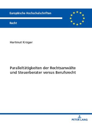 cover image of Paralleltaetigkeiten der Rechtsanwaelte und Steuerberater versus Berufsrecht